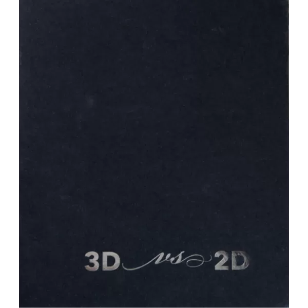 2D vs. 3D
