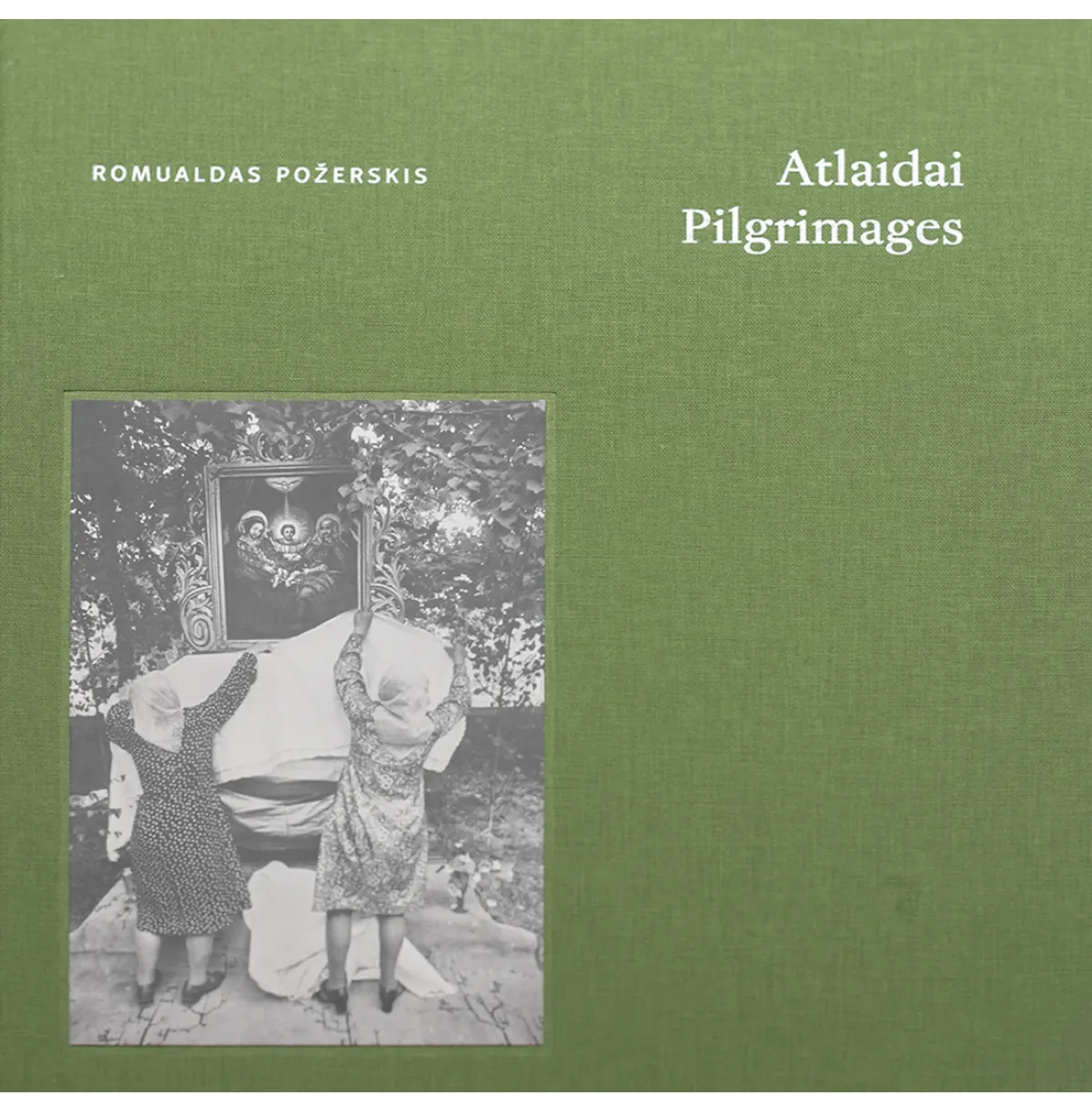 Atlaidai / Pilgrimages • Romualdas Požerskis Atlaidai / Pilgrimages • Romualdas Požerskis