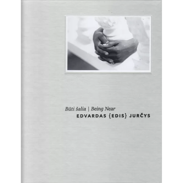 Būti šalia • Edvardas Jurčys