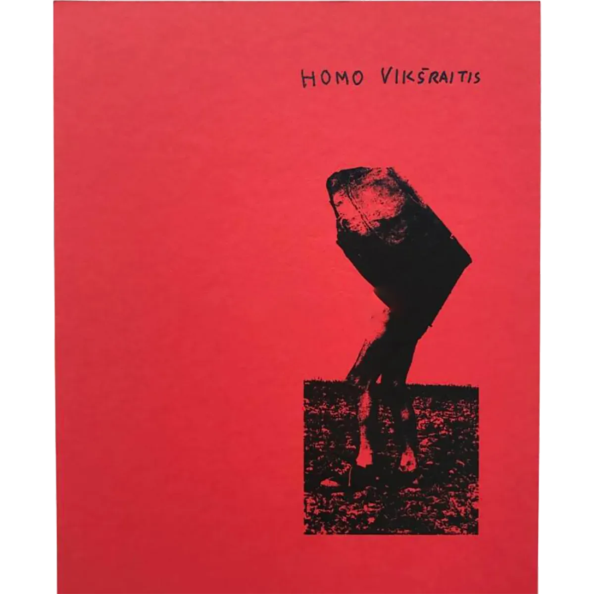 Homo Vikšraitis • Rimaldas Vikšraitis Homo Vikšraitis • Rimaldas Vikšraitis