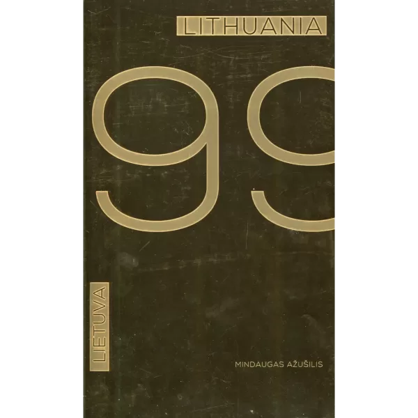Lietuva. 999.9 • Mindaugas Ažušilis