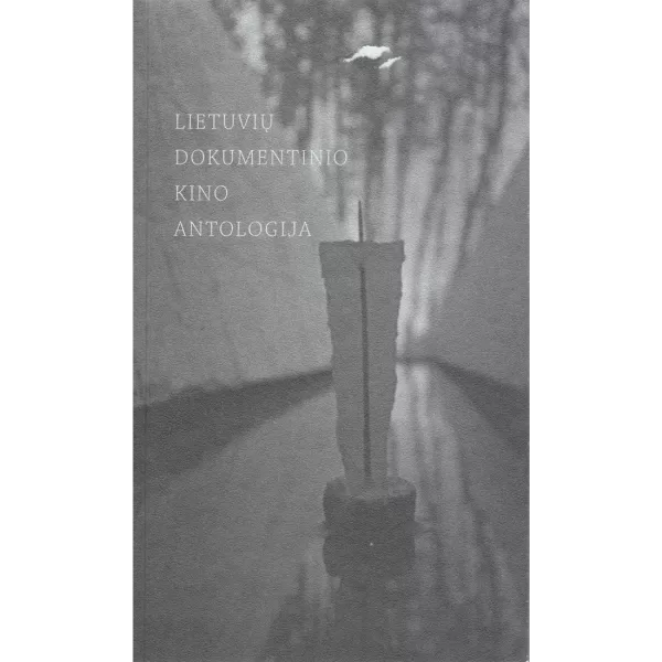 Lietuvių dokumentinio kino antologija