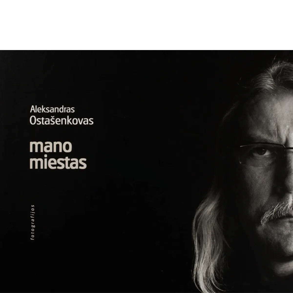 Mano miestas • Aleksandras Ostašenkovas Mano miestas • Aleksandras Ostašenkovas