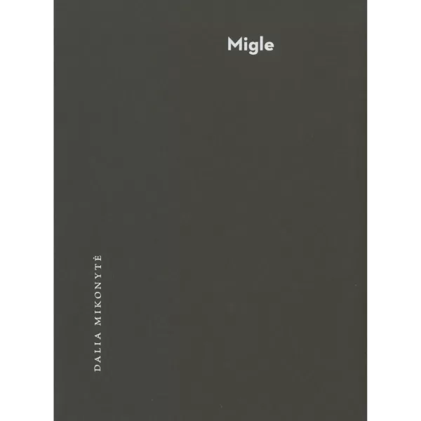 Migle • Dalia Mikonytė