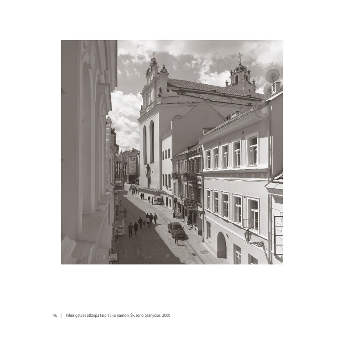 Senojo Vilniaus architektūra Mečislovo Sakalausko fotografijose Senojo Vilniaus architektūra Mečislovo Sakalausko fotografijose