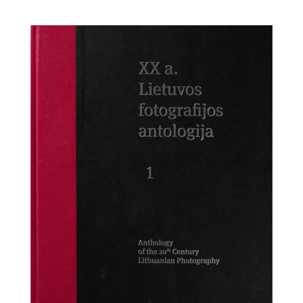 XX a. Lietuvos fotografijos antologija (1 t.)