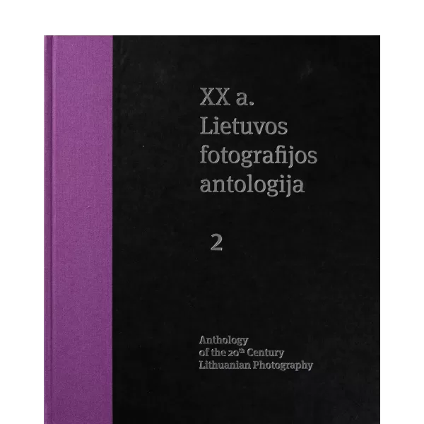 XX a. Lietuvos fotografijos antologija (2 t.)